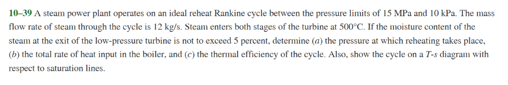 Solved 10-39 A Steam Power Plant Operates On An Ideal Reheat 