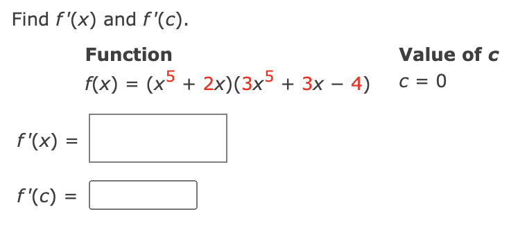 Solved Find f'(x) ﻿and f'(c). ﻿Function Value | Chegg.com