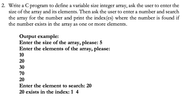 Solved 2. Write a C program to define a variable size | Chegg.com