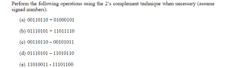 Solved Perform the following operations using the 2's | Chegg.com