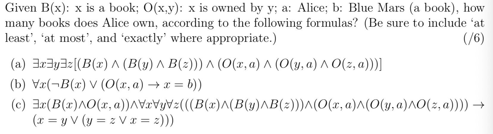 Solved Given B X X Is A Book 0 X Y X Is Owned By Y A