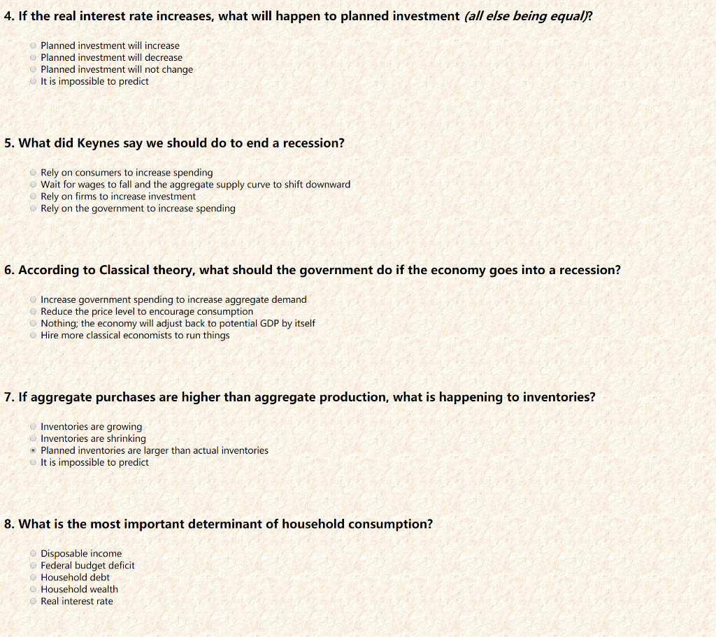 Solved 4. If the real interest rate increases, what will