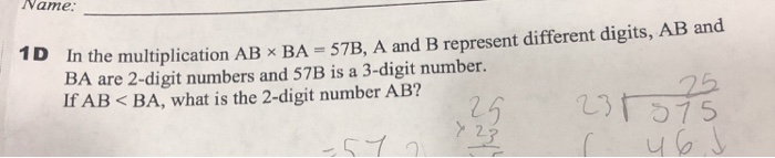 Solved Name. 1D In The Multiplication AB BA 57B, A And B | Chegg.com