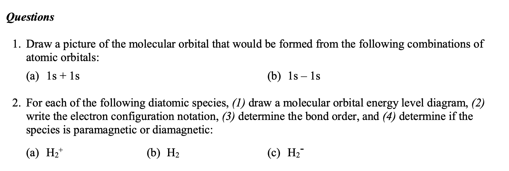 Solved Questions 1. Draw a picture of the molecular orbital | Chegg.com