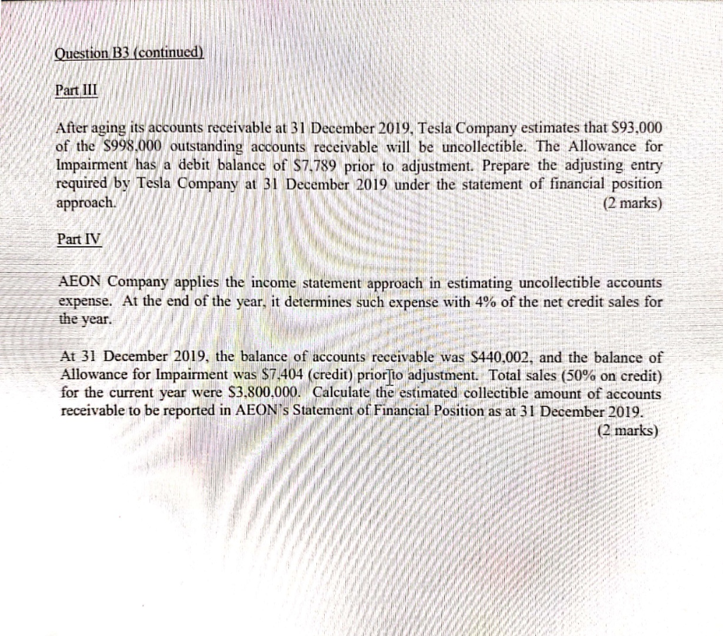 Solved Question B3 Part 1 When A Company Estimates The Loss | Chegg.com