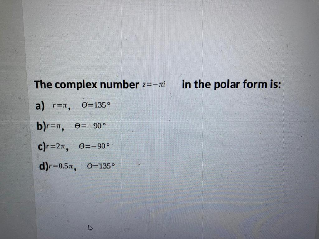 Solved The Complex Number Z Ni In The Polar Form Is A Chegg Com