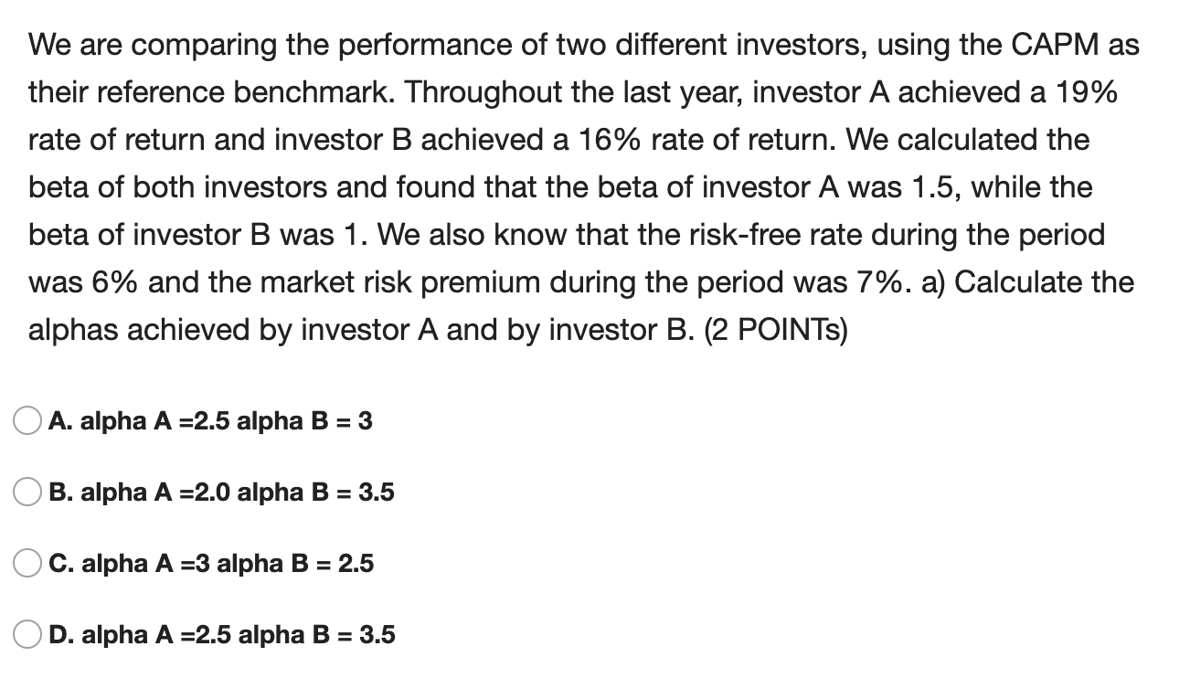 Solved We Are Comparing The Performance Of Two Different | Chegg.com