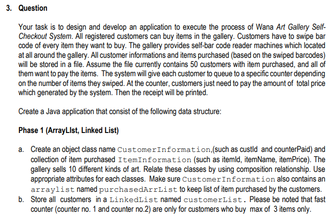 Solved 3. Question Your task is to design and develop an | Chegg.com