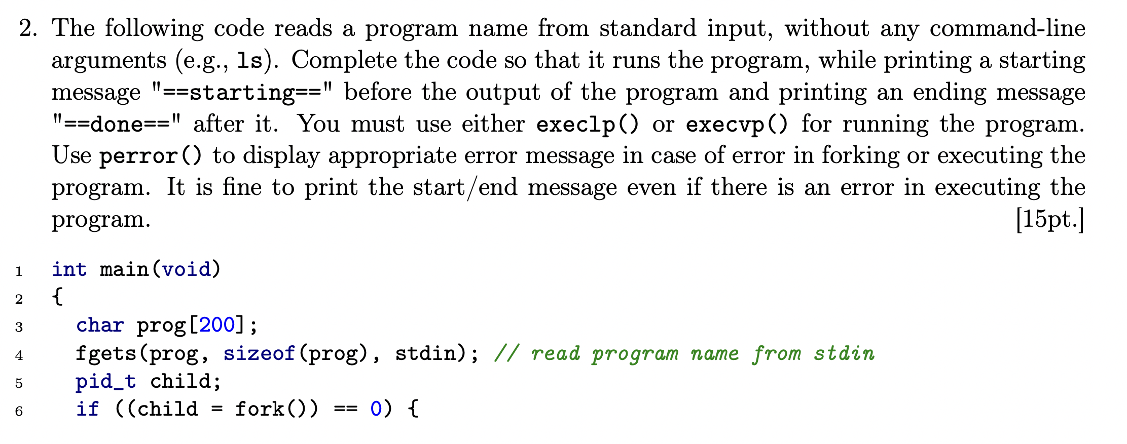 Solved 2. The following code reads a program name from | Chegg.com