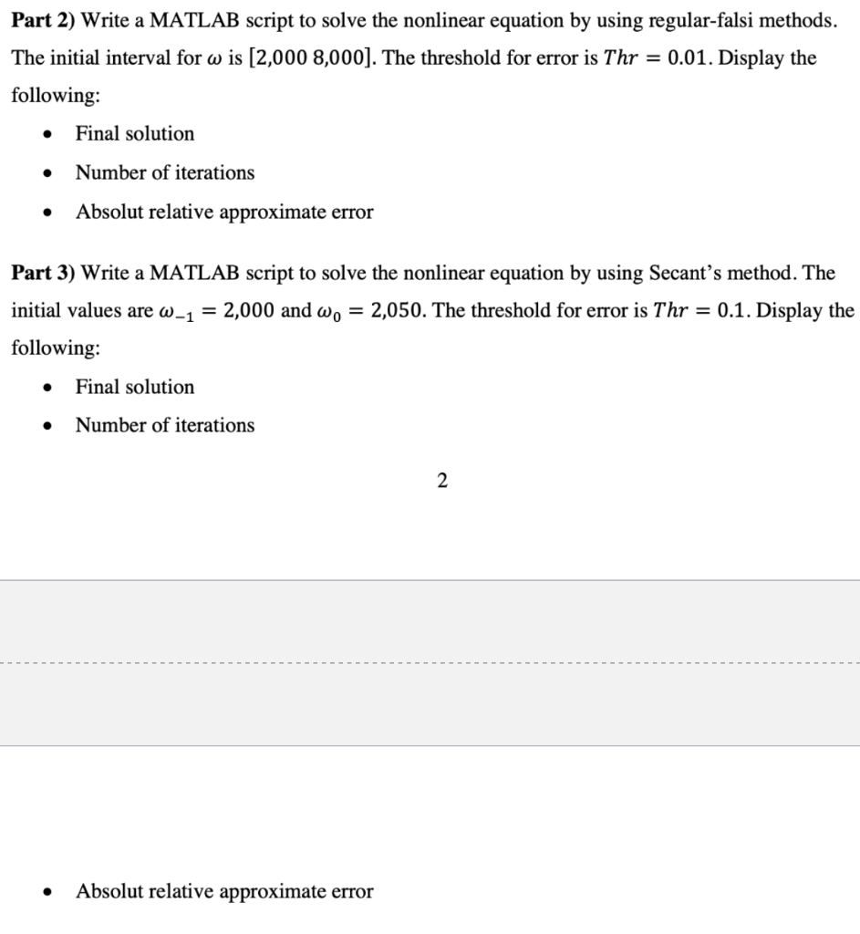 Solved Part 2) Write a MATLAB script to solve the nonlinear | Chegg.com