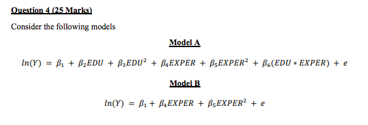 Solved Question 4 (25 Marks) Consider the following models | Chegg.com
