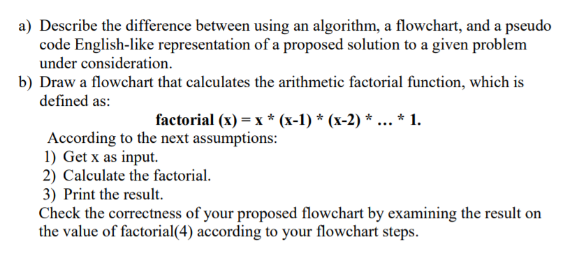 Solved a) Describe the difference between using an | Chegg.com