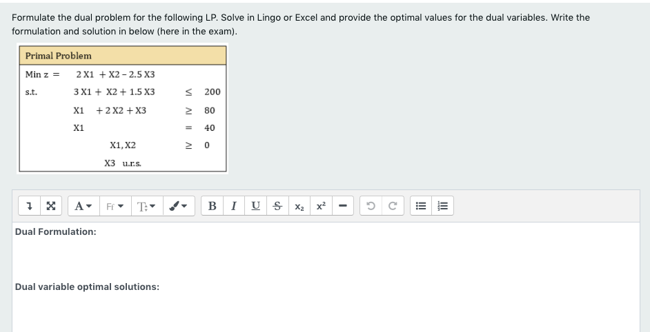 Solved Formulate the dual problem for the following LP. | Chegg.com