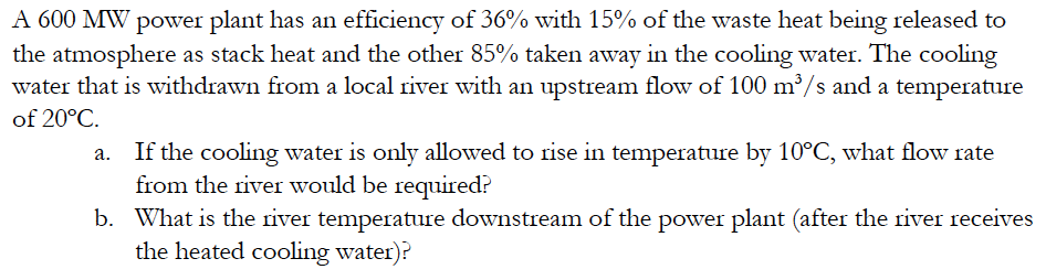 Solved A 600 MW power plant has an efficiency of 36% with | Chegg.com