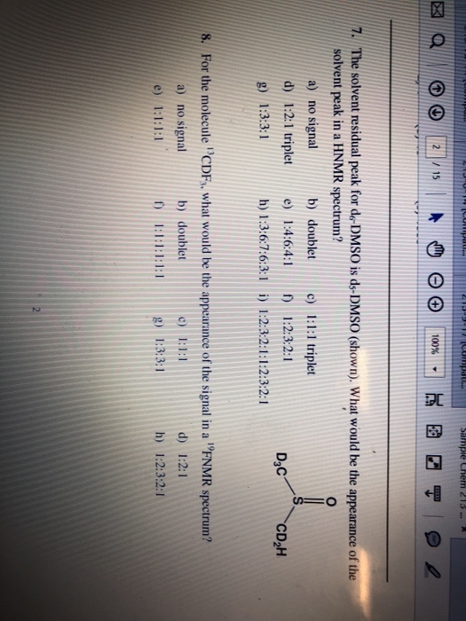 Solved 7. The solvent residual peak for der DMSO is dsDMSO