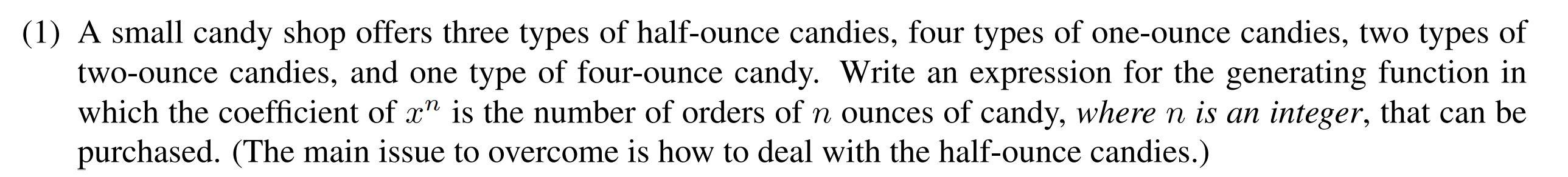 Solved (1) A small candy shop offers three types of | Chegg.com