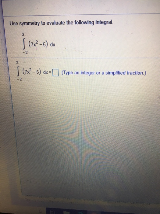 Solved Use Symmetry To Evaluate The Following Integral Chegg Com   Image 