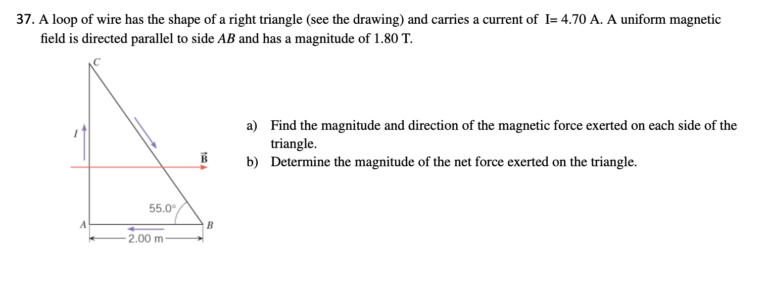 Solved 37. A Loop Of Wire Has The Shape Of A Right Triangle 