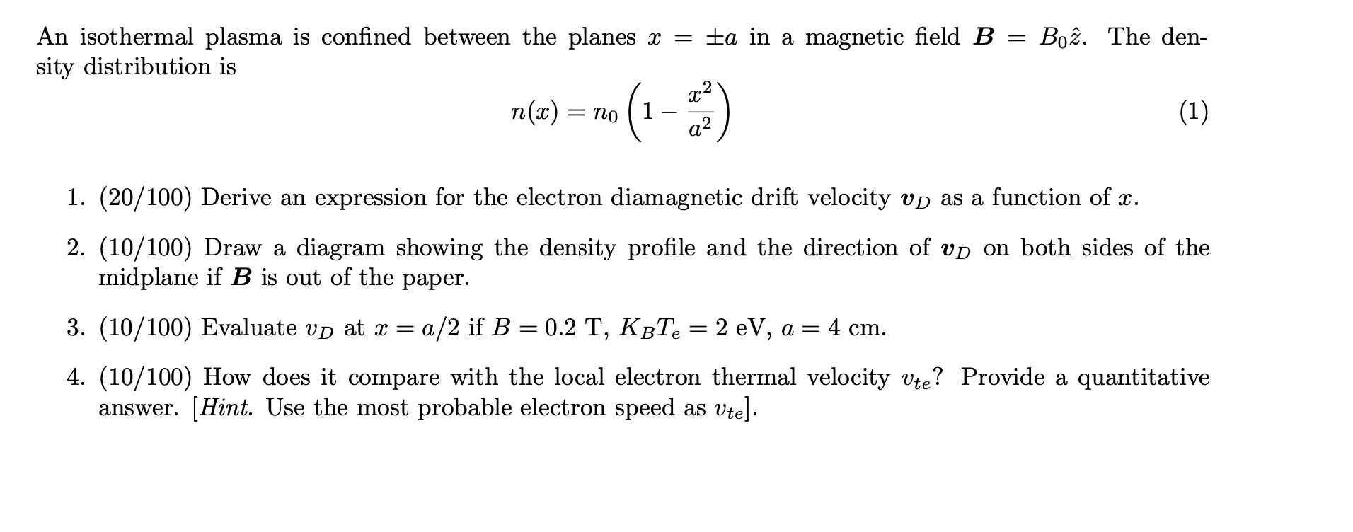 Solved An Isothermal Plasma Is Confined Between The Planes | Chegg.com