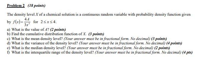 Solved Problem 2 (18 points) The density level X of a | Chegg.com