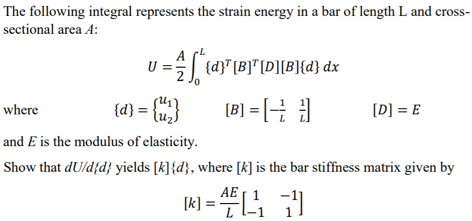 Solved 0 The following integral represents the strain energy