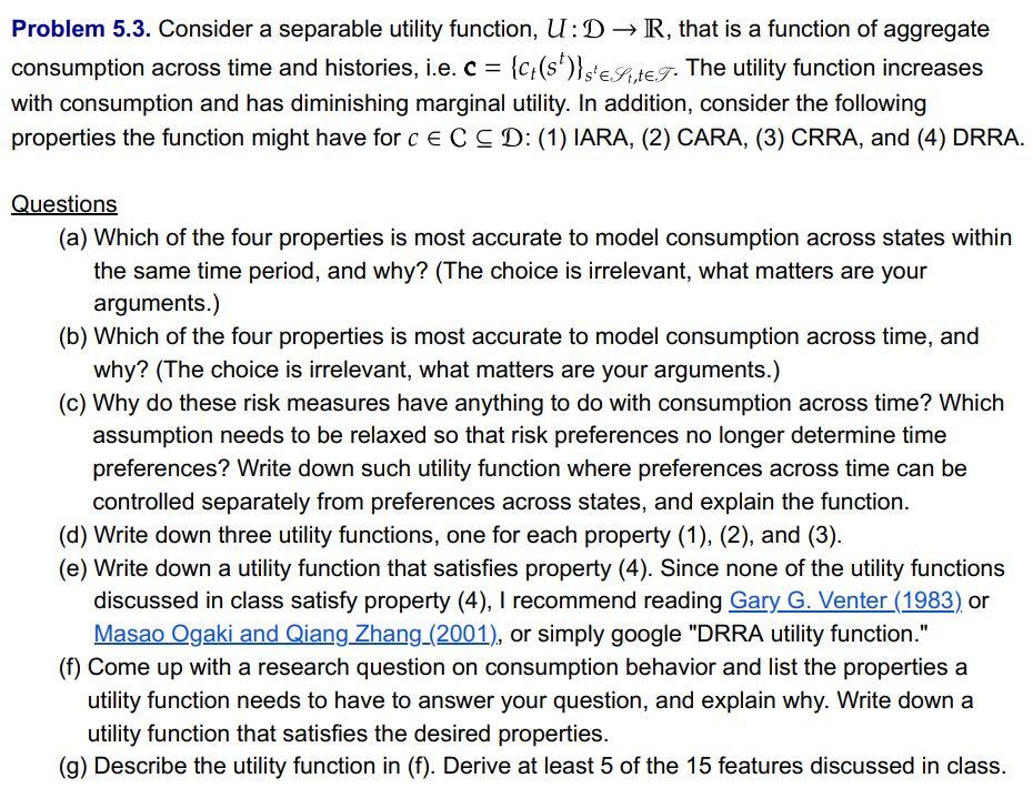 Problem 5.3. Consider a separable utility function,