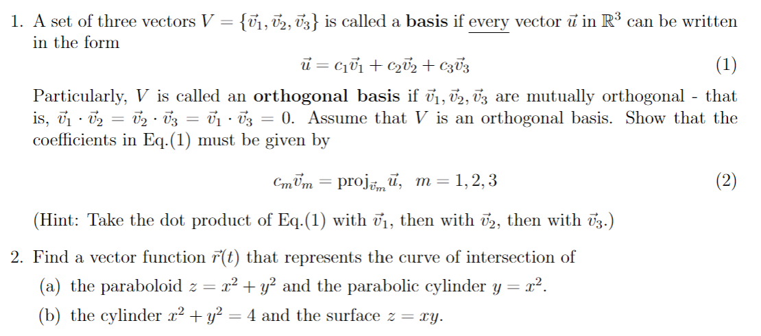 Solved = 1. A set of three vectors V = {Ū1, Ū2, 73} is | Chegg.com