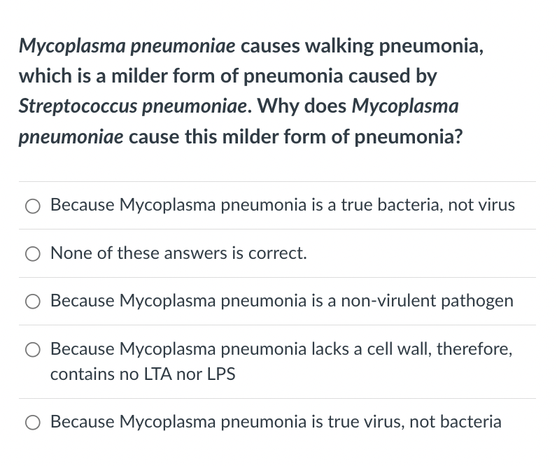 Solved Mycoplasma Pneumoniae Causes Walking Pneumonia, Which | Chegg.com