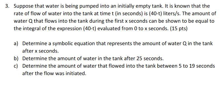 Solved 3. Suppose That Water Is Being Pumped Into An | Chegg.com