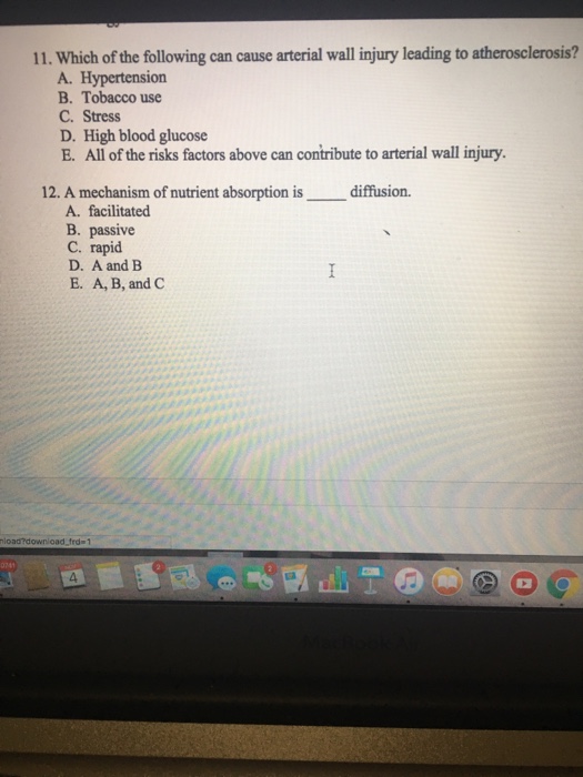 Solved 11. Which of the following can cause arterial wall | Chegg.com