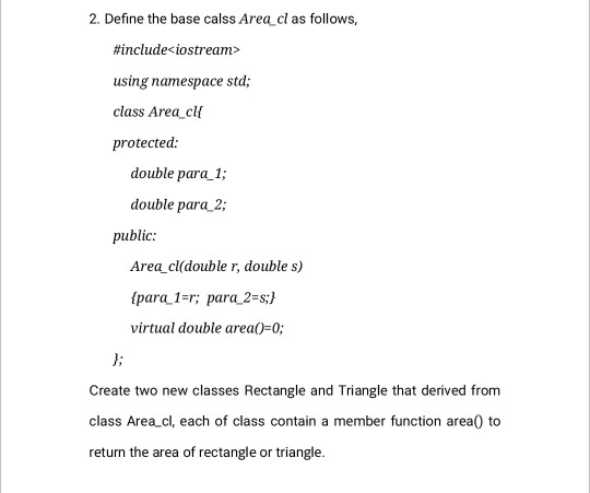 Solved Define the base calss Area_cl as follows, | Chegg.com