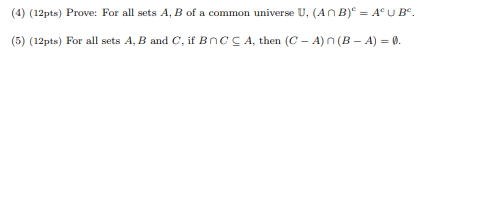 Solved (4) (12pts) Prove: For All Sets A, B Of A Common | Chegg.com