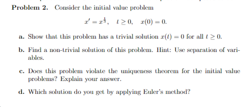 Solved Problem 2. Consider the initial value problem | Chegg.com