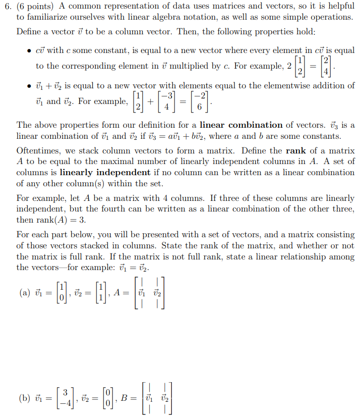 Solved 6. (6 points) A common representation of data uses | Chegg.com