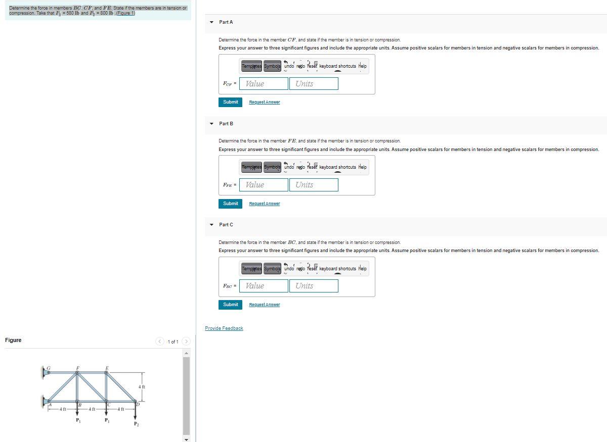 Solved Determine the force in members BC CF and FE. State if | Chegg.com