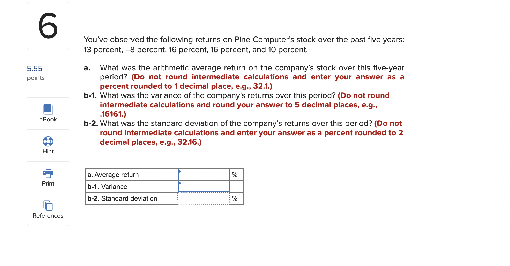 Solved Youve Observed The Following Returns On Pine 1055