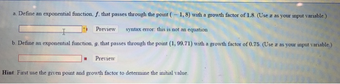 Solved Define an exponential function, f, that passes | Chegg.com