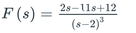 Solved F(s)=(s−2)32s−11s+12 | Chegg.com