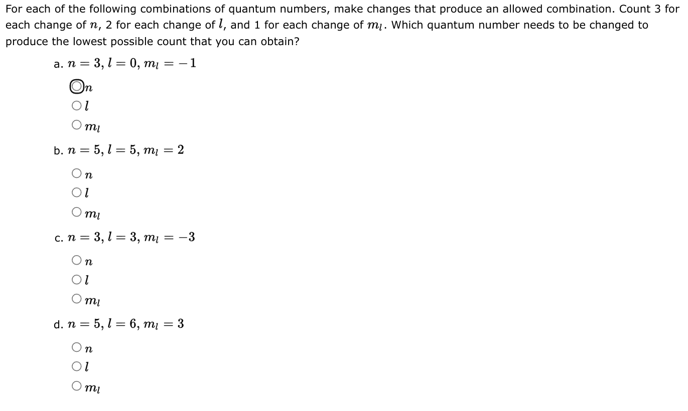 Solved - Each Of The Following Combinations Of Quantum | Chegg.com