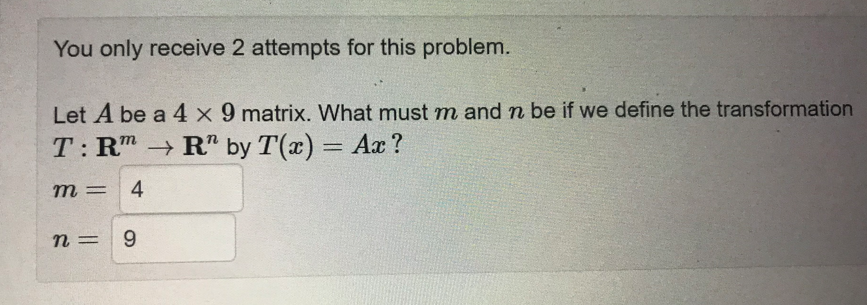 Solved You only receive 2 attempts for this problem. Let A | Chegg.com