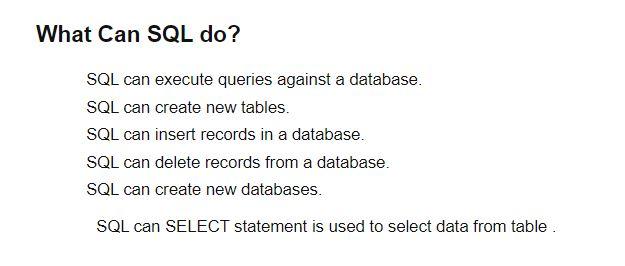 Solved What Can SQL do? SQL can execute queries against a | Chegg.com