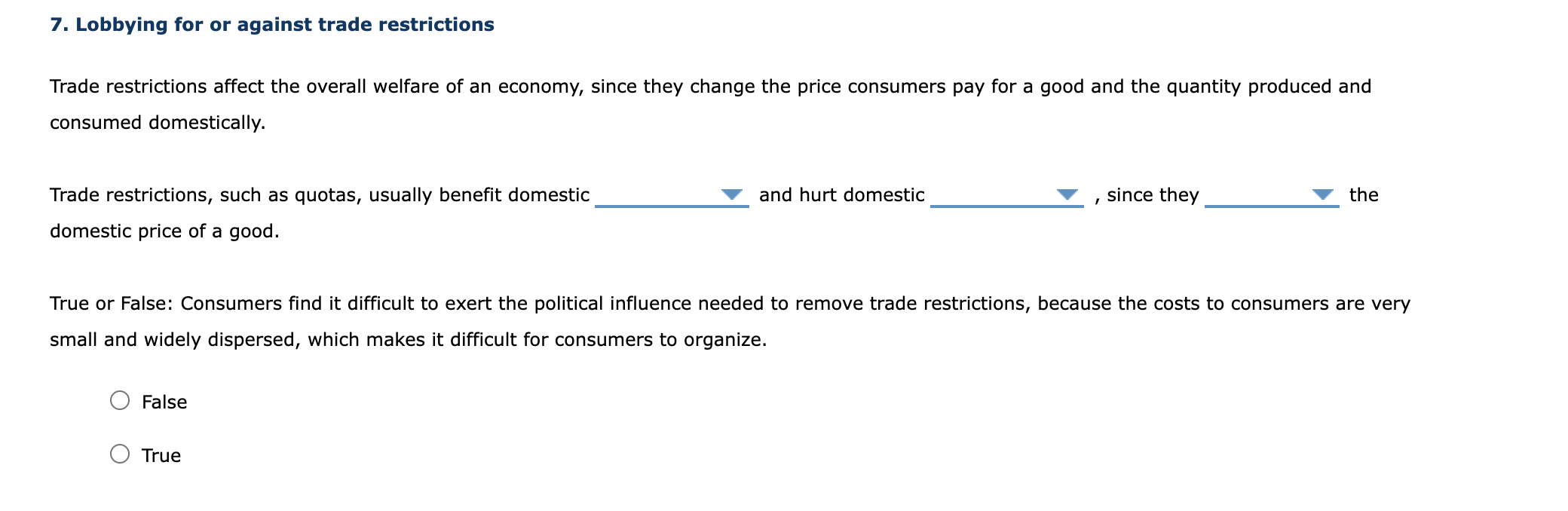 Solved 7. Lobbying for or against trade restrictions Trade