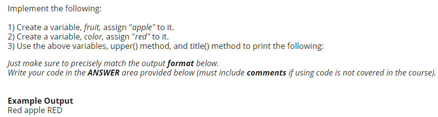 Solved Use any Python program, it can be IDLE or even Atom | Chegg.com