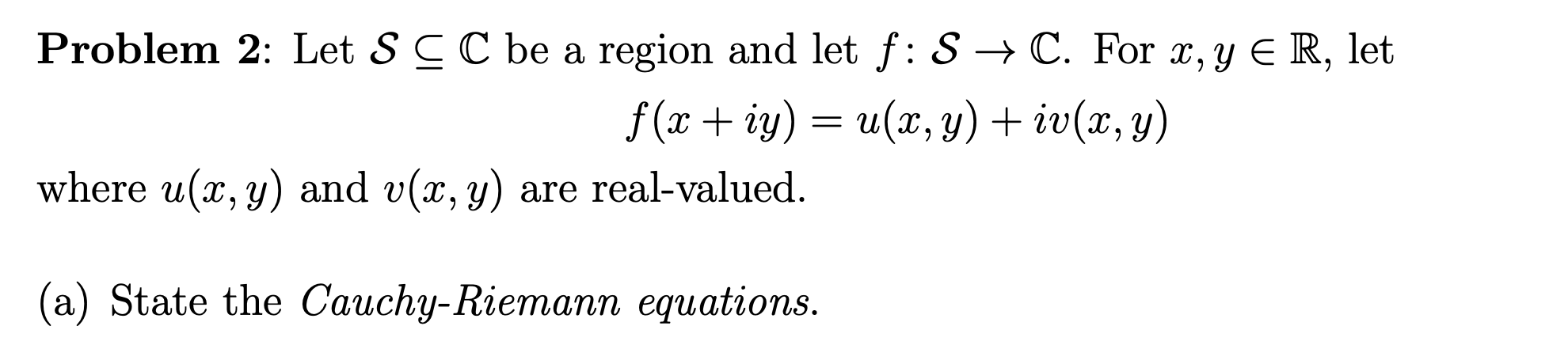 Solved Problem 2: Let S C C be a region and let f: S + C. | Chegg.com