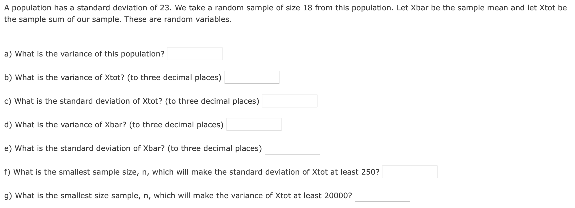 Solved A population has a standard deviation of 23. We take | Chegg.com
