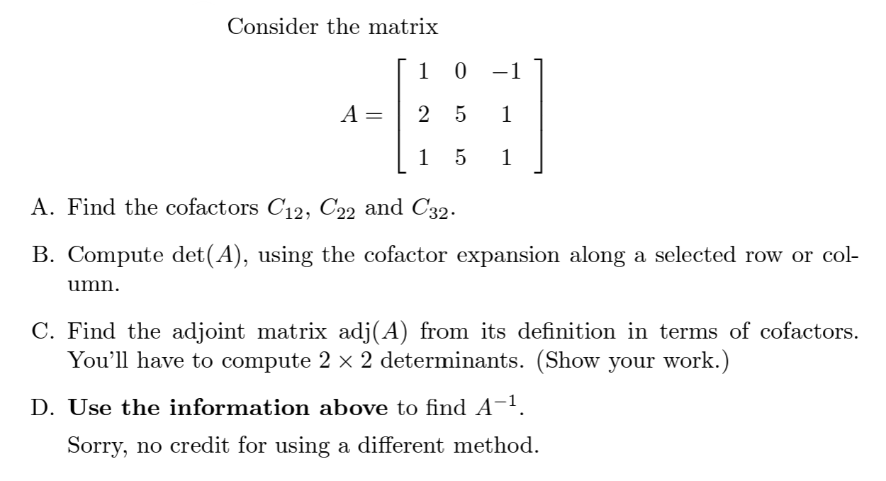 Solved Consider the matrix 1 0 -1 - A 6 2 5 1 1 5 1 A. Find | Chegg.com