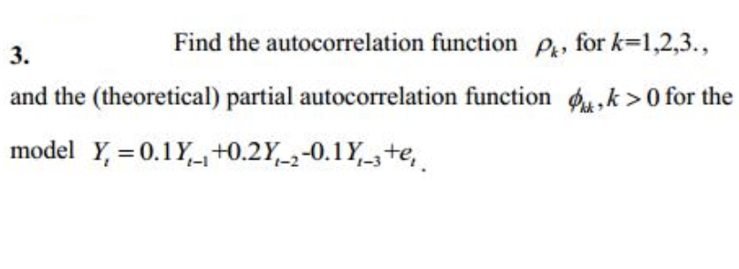 Solved 3. Find the autocorrelation function Px, for | Chegg.com