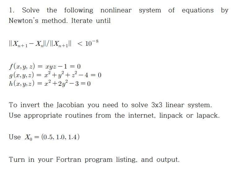 Solved 1. Solve The Following Nonlinear System Of Equations | Chegg.com