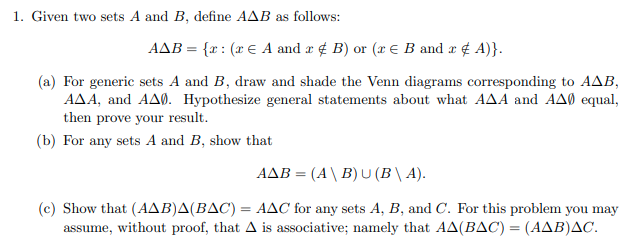 Solved Given two sets A and B, ﻿define AΔB ﻿as | Chegg.com