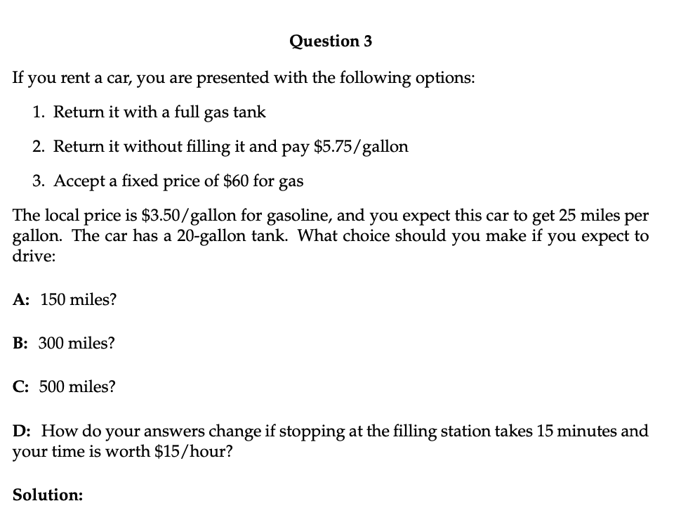 Solved If you rent a car, you are presented with the